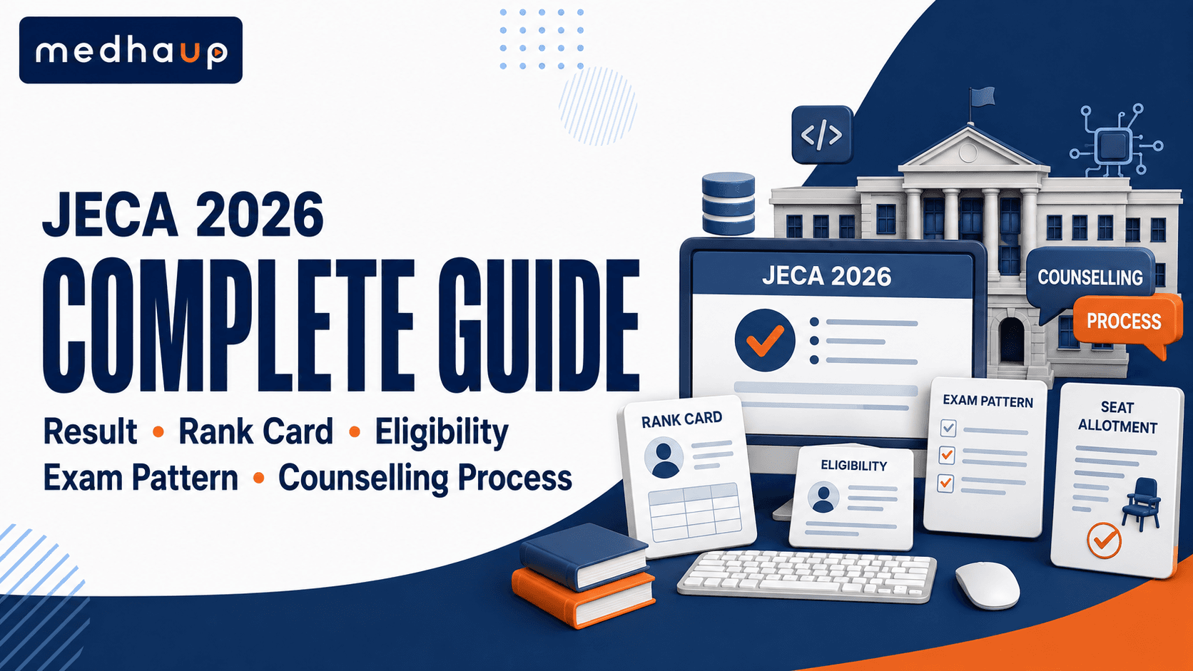 JECA 2026: RESULT, RANK CARD, ELIGIBILITY, EXAM PATTERN AND COUNSELLING PROCESS