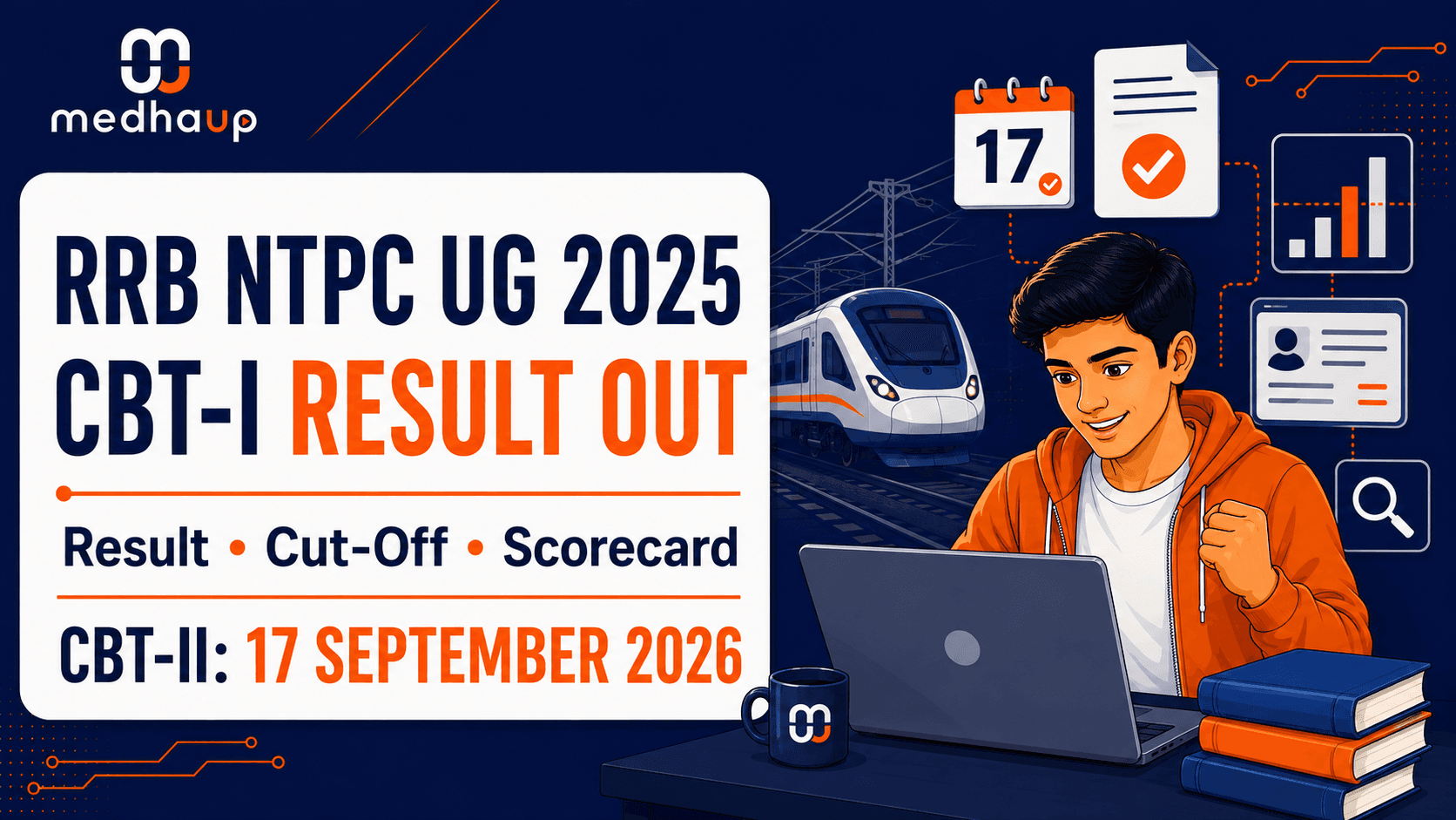 RRB NTPC Undergraduate CBT 1 Result 2025 OUT: Check Result, Cut-Off, Scorecard & CBT 2 Date