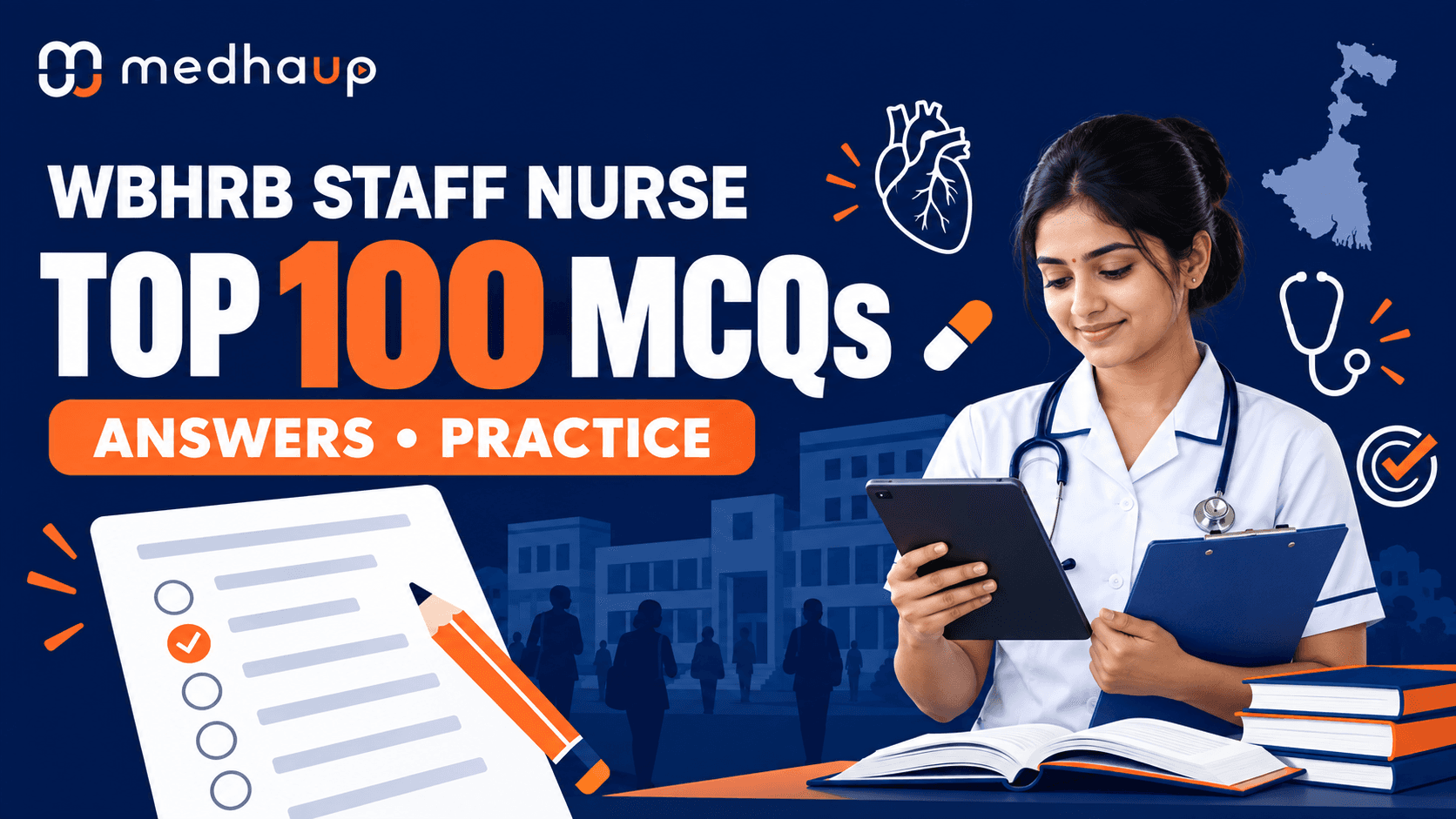 Top 100 WBHRB Staff Nurse MCQs with Answers for Upcoming Nursing Recruitment